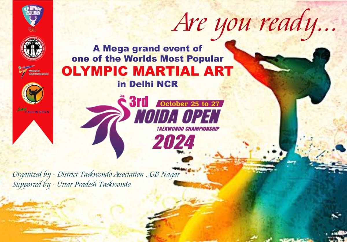 3rd Noida Open Taekwondo Championship -2024