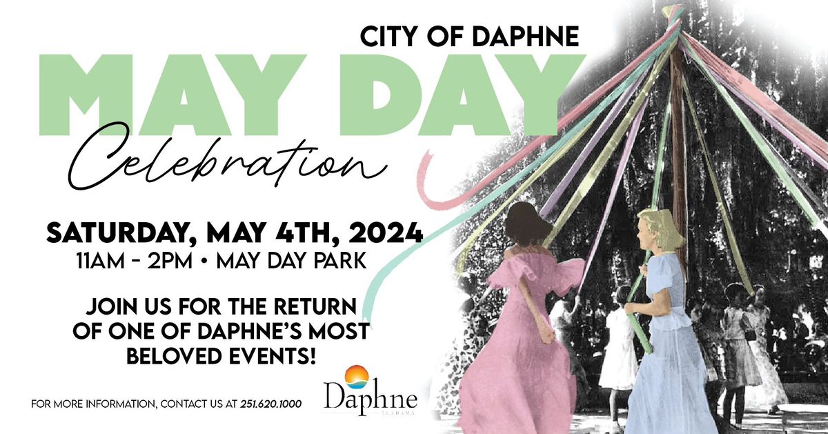 May Day Celebration 2024 \u2022 City of Daphne