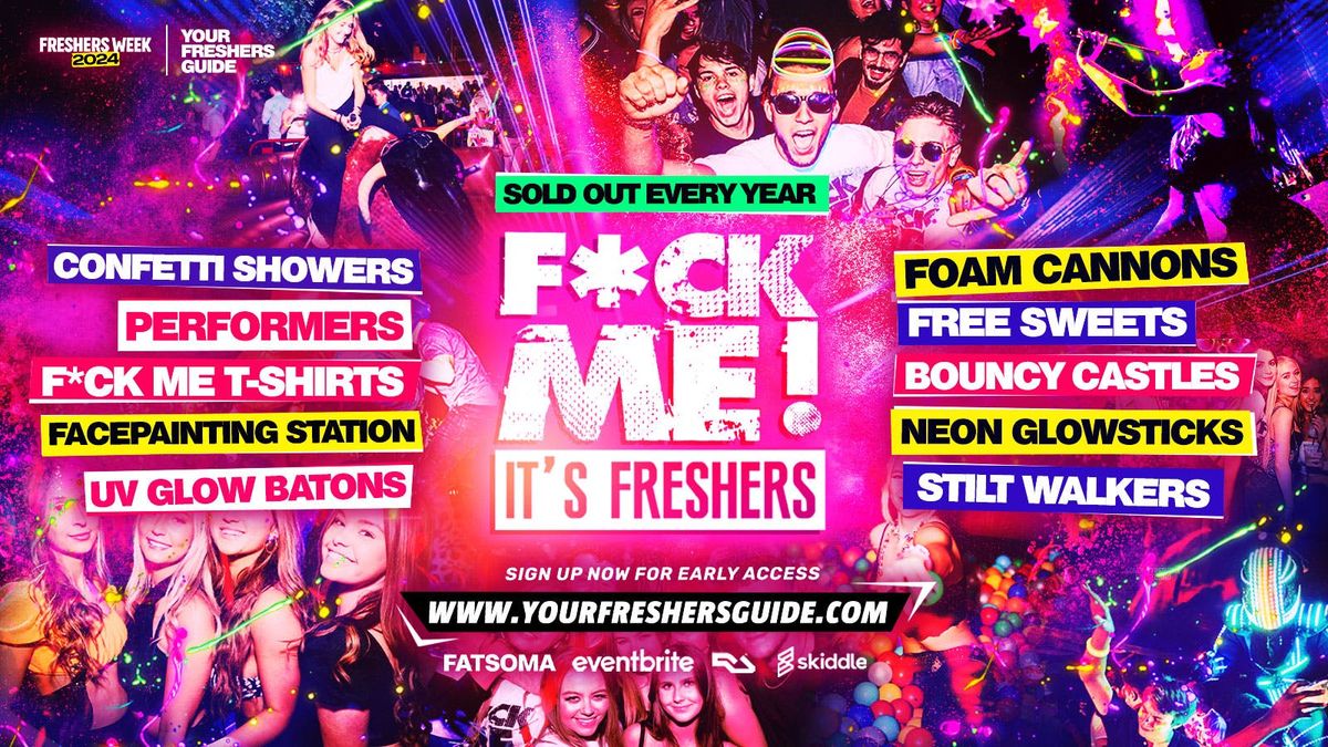 F*CK ME It's Freshers | Derby Freshers 2025