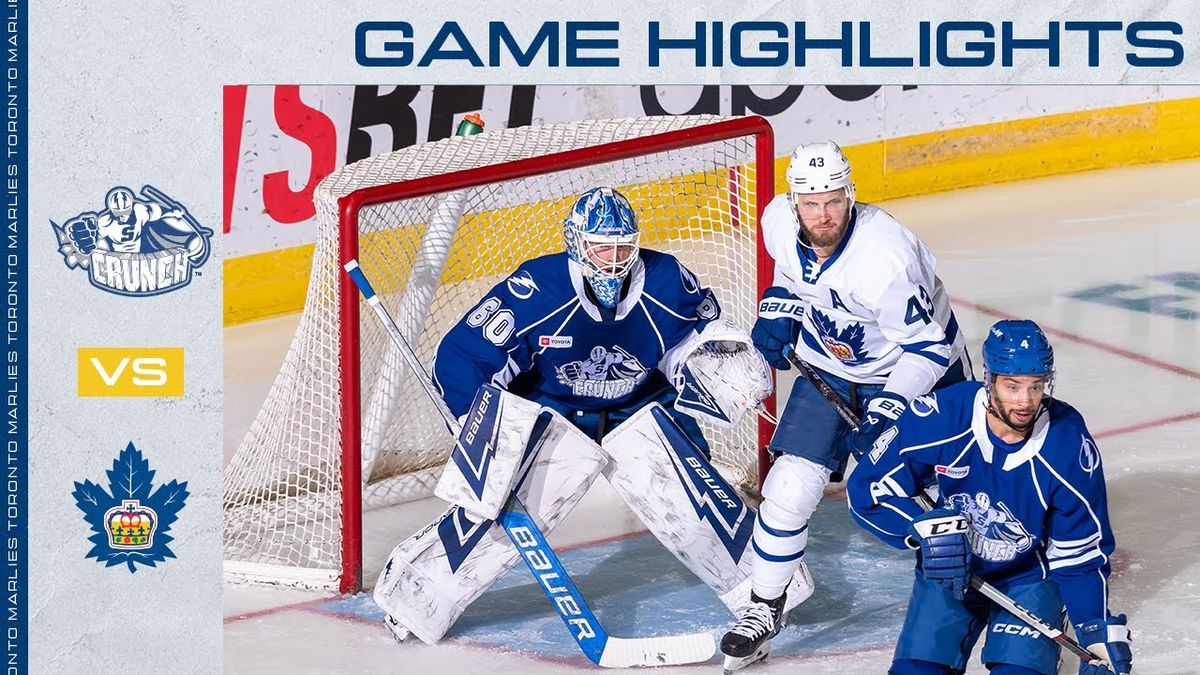 Syracuse Crunch vs. Toronto Marlies