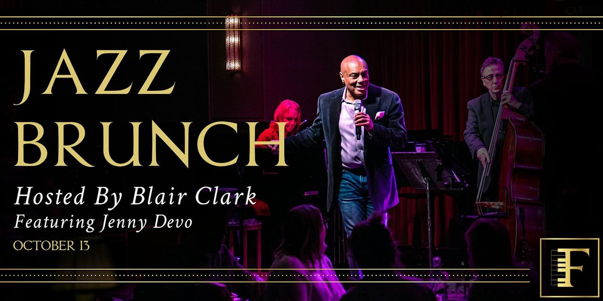 JAZZ BRUNCH hosted by Blair Clark featuring Jennie DeVoe