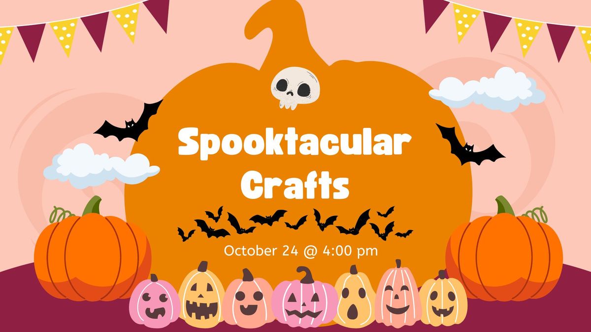 Spooktacular Crafts