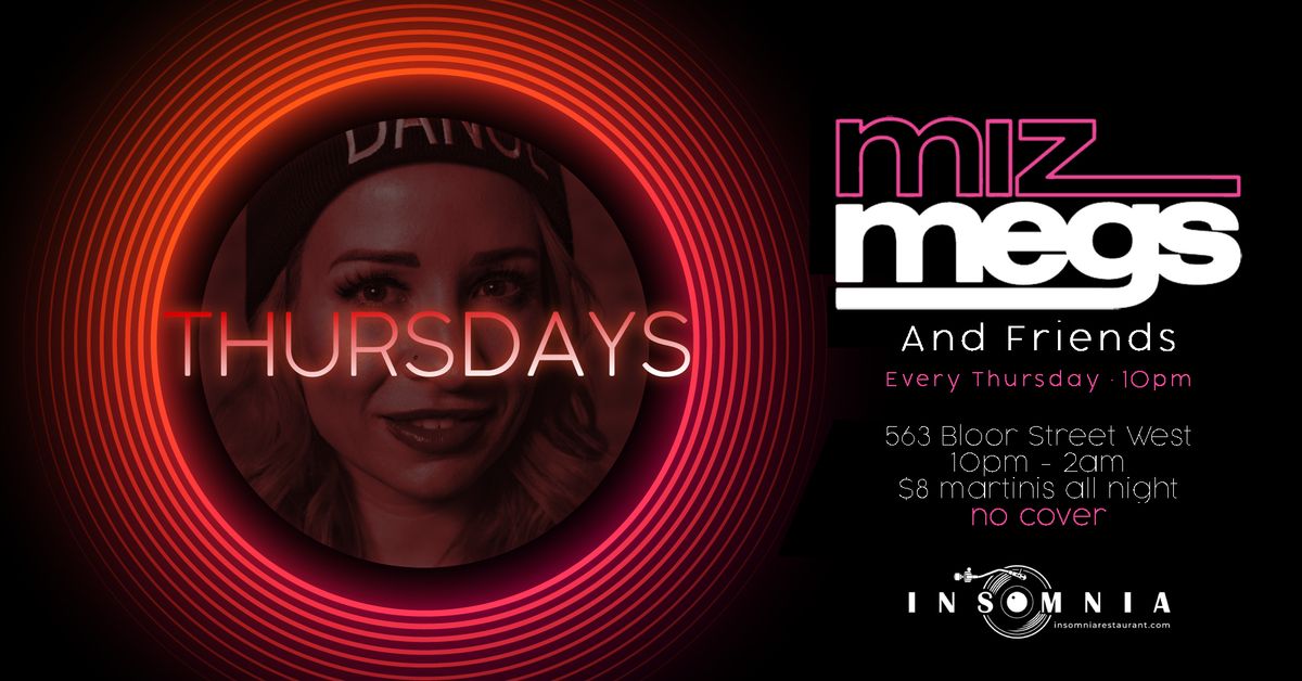 Miz Megs & Friends Thursdays!