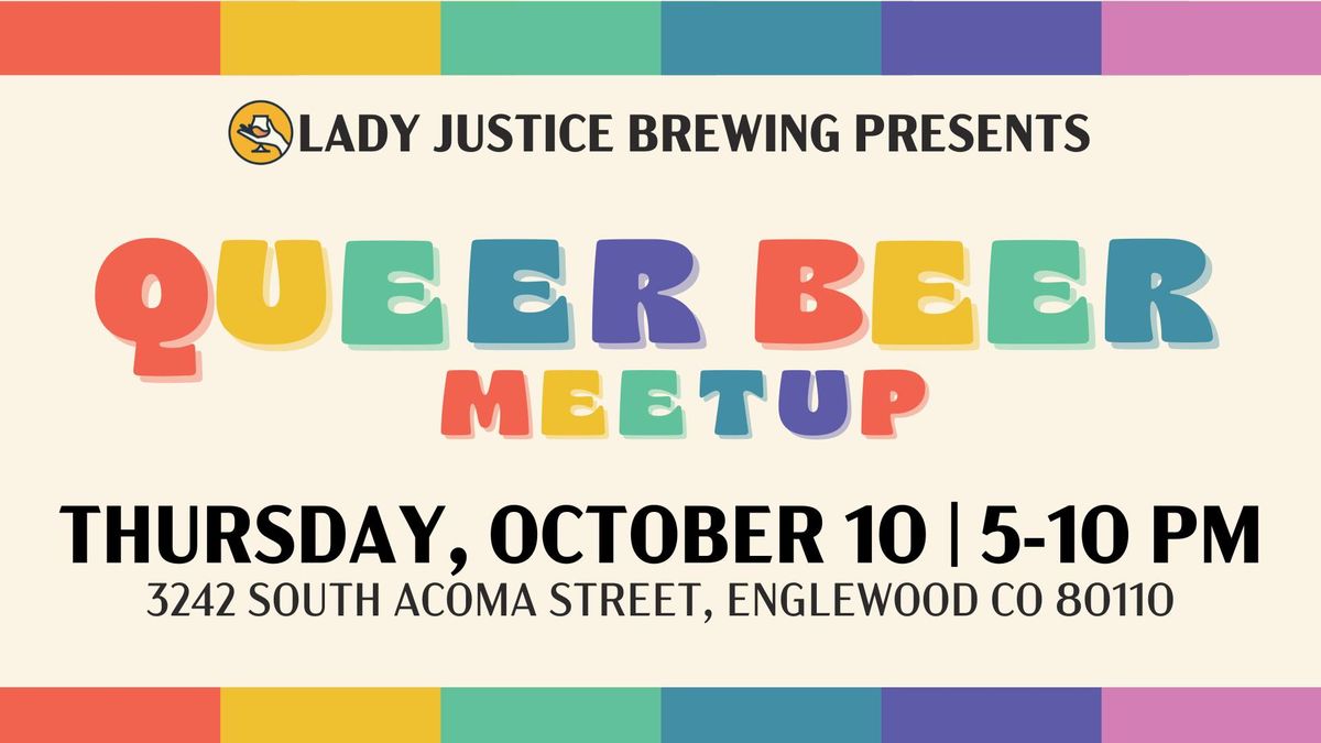 GABF Queer Beer Meetup at Lady Justice Brewing