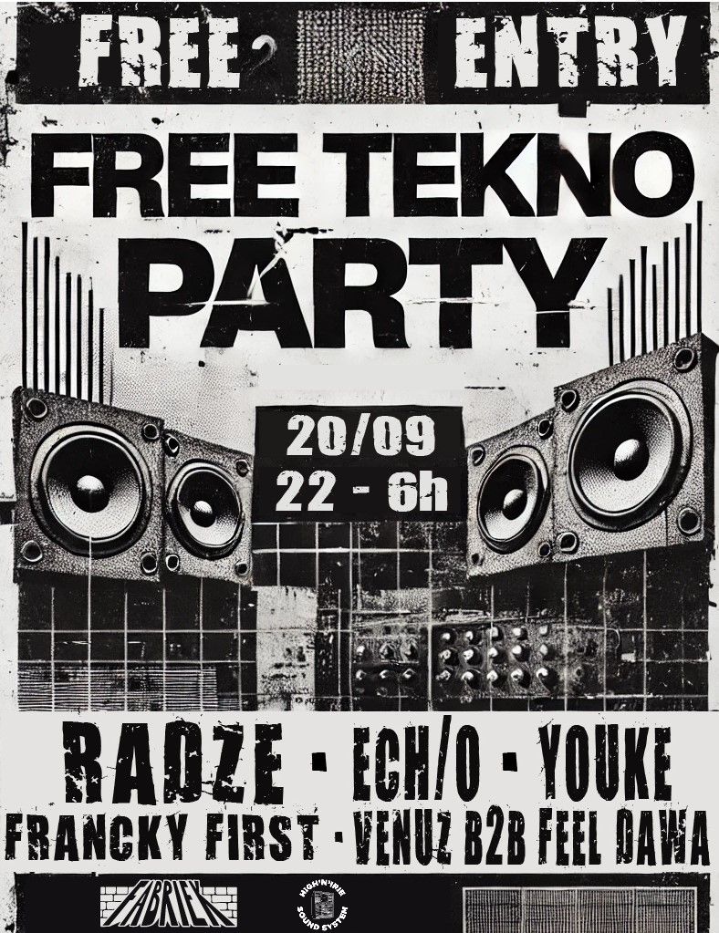 FREE TEKNO PARTY @LA FABRIEK