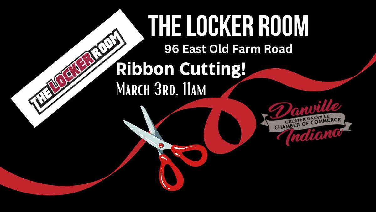 The Locker Room - New Location Ribbon Cutting