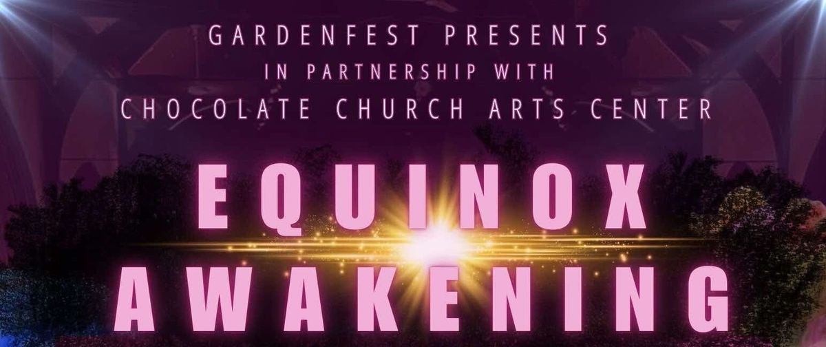 Gardenfest - Equinox Awakening