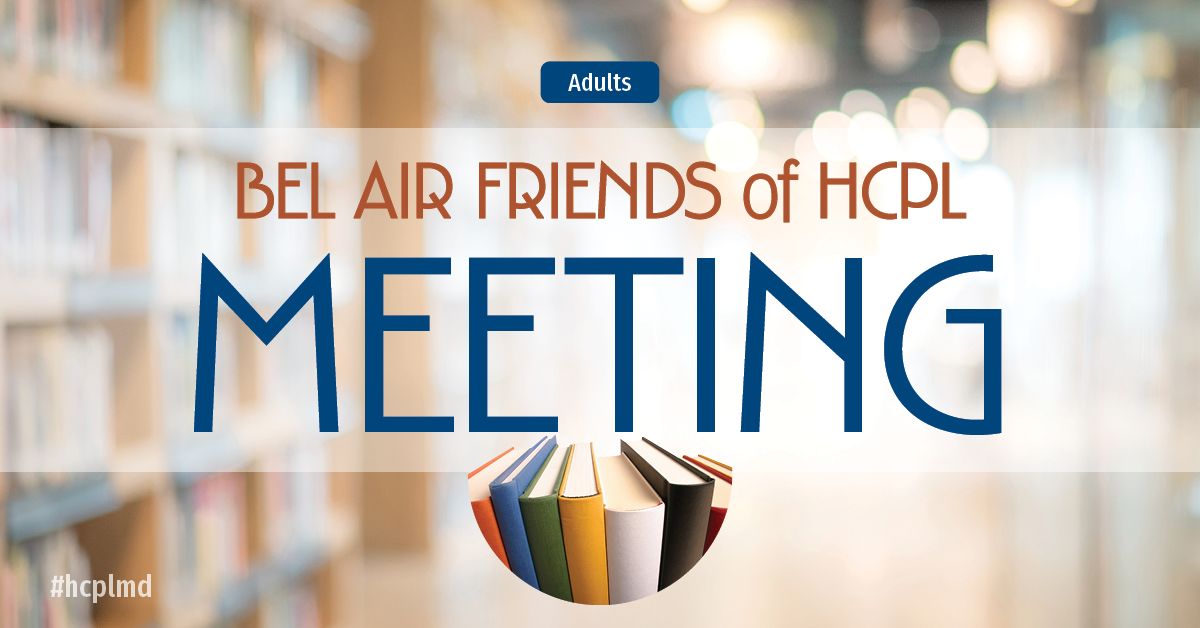 Bel Air Friends of HCPL Meeting