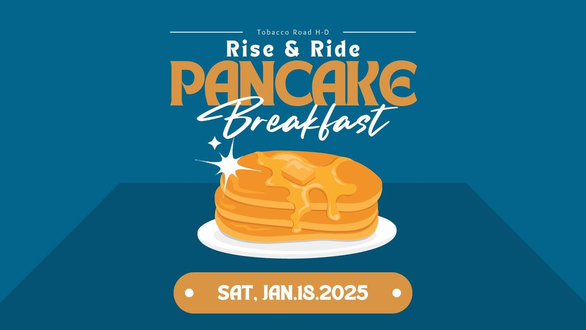 Rise & Ride: Pancake Breakfast 