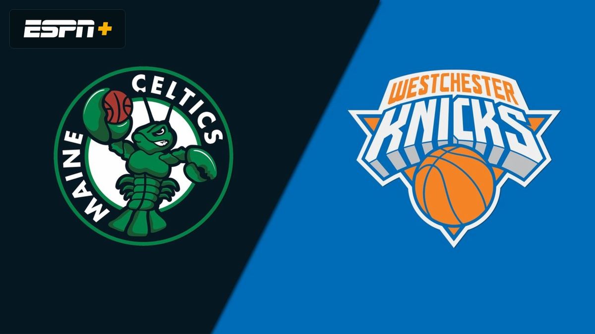 Maine Celtics at Westchester Knicks