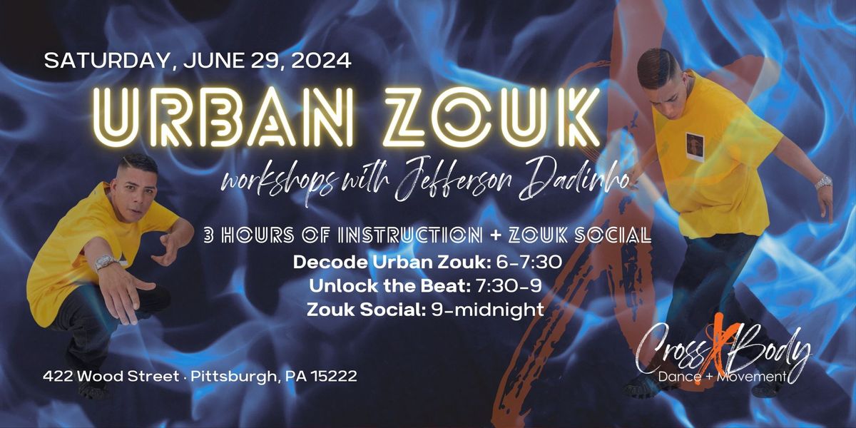 Urban Zouk Workshops + Social with Jefferson Dadinho