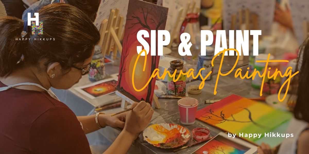 Sip & Paint - Canvas Painting Experience