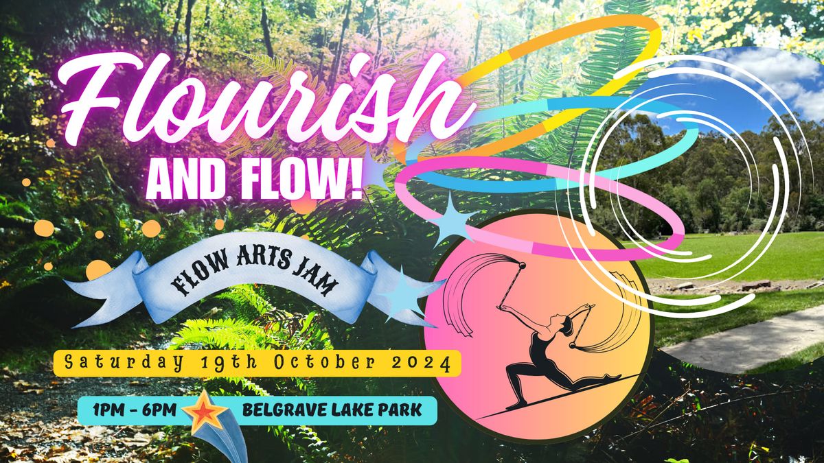 FLOURISH & FLOW! - Spring Flow Arts Jam