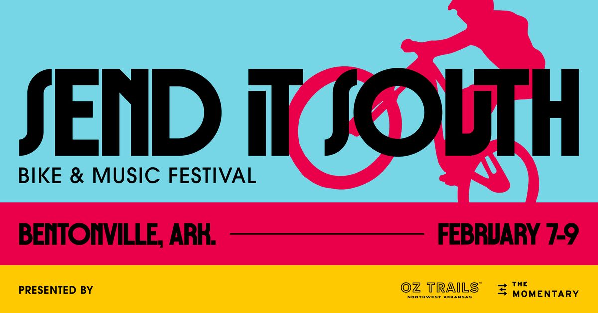 SEND IT SOUTH | Bike and Music Festival 