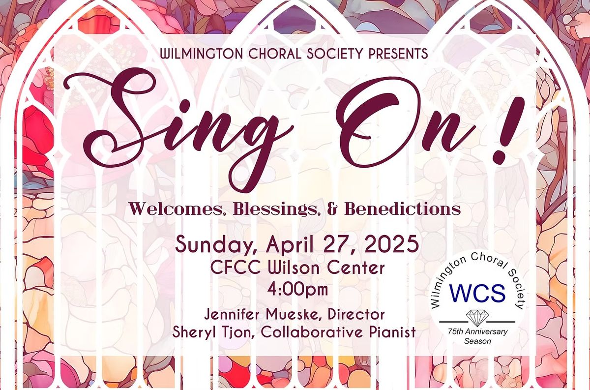 Sing On! Welcomes, Blessings & Benedictions