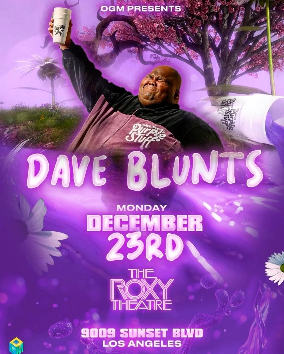 Dave Blunts at Roxy Theatre Los Angeles