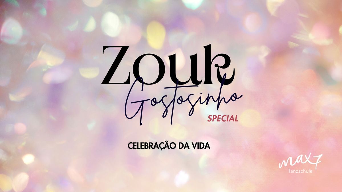 ZOUK Gostosinho - Celebra\u00e7\u00e3o da Vida 