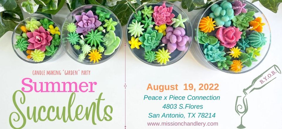 Summer Succulents: A Candle Making Garden Party