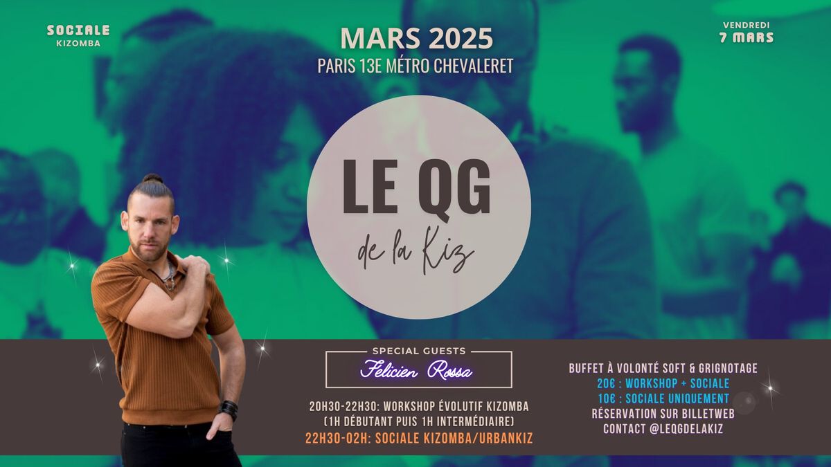 \u2728Le QG de la Kiz\u2728 Workshop + Sociale Kizomba Paris | vendredi 7 mars 20h30-02h00