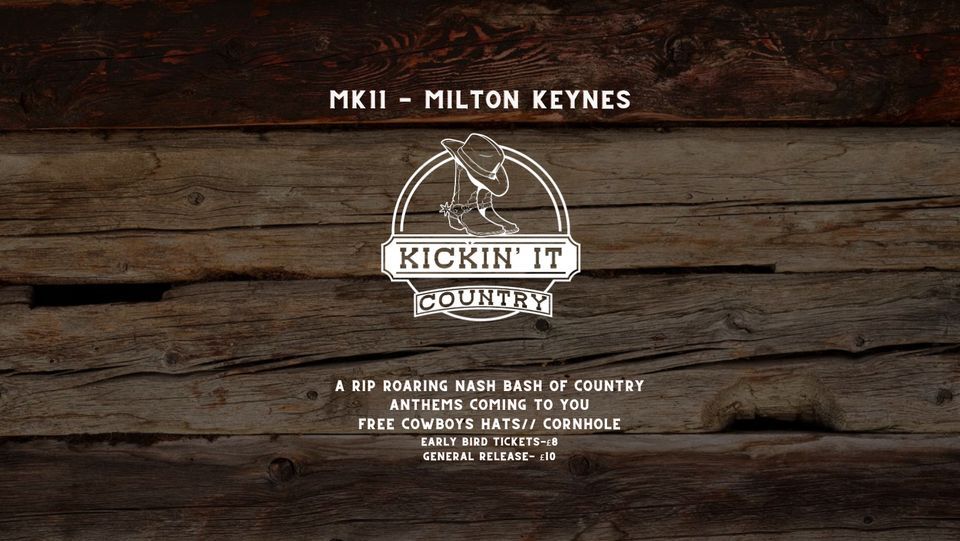 Kickin' it Country- Milton Keynes (Sold out)