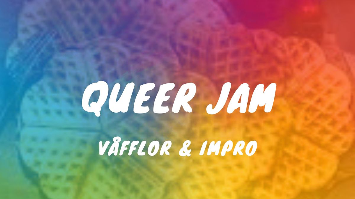 Queer Jam - v\u00e5fflor & impro p\u00e5 Improvisationsstudion