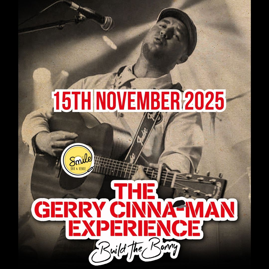 The Gerry Cinna-man Experience - Tribute to Gerry Cinnamon.