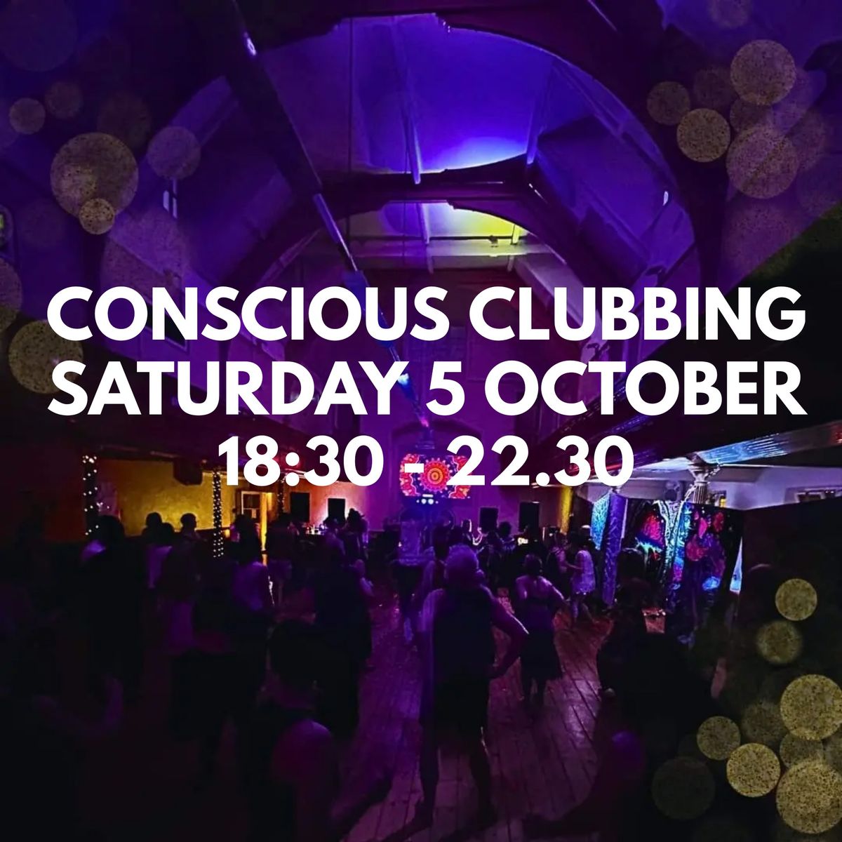 Elev8 Presents Conscious Clubbing CIC - Sessions #17