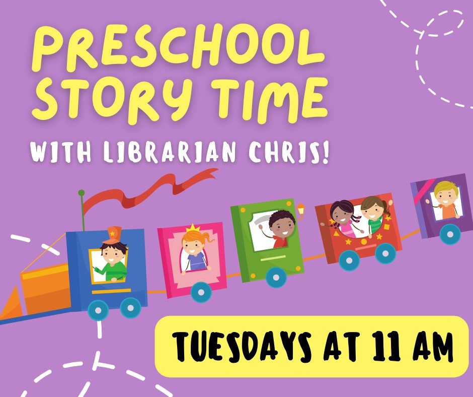 Preschool Storytime with Librarian Chris!