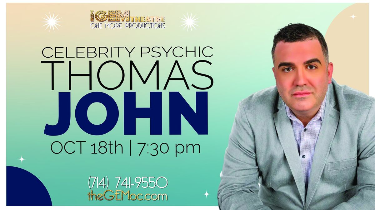 Celebrity Psychic Thomas John LIVE at The GEM 