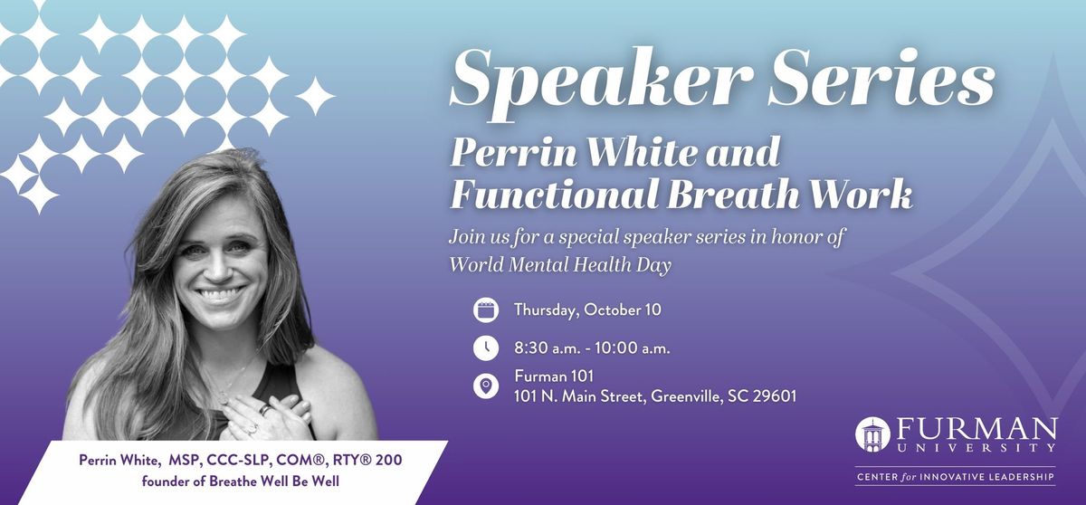 Speaker Series: Functional Breath Work with Perrin White