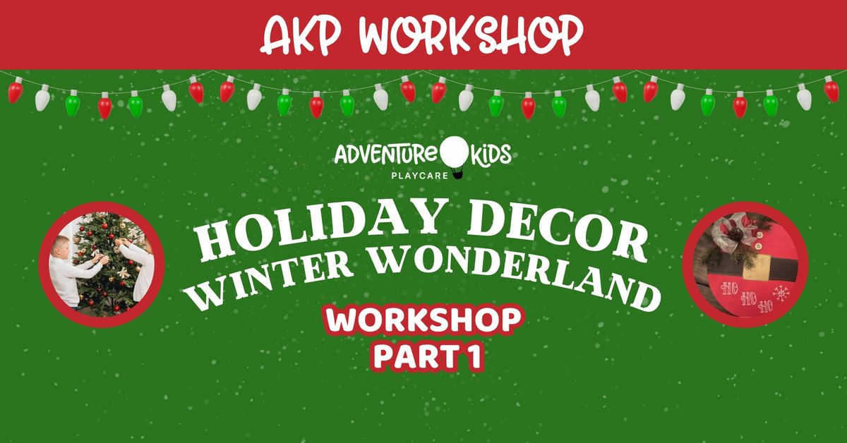 \u2744\ufe0f\u2728 Holiday D\u00e9cor: Winter Wonderland Workshop \u2728\u2744\ufe0f