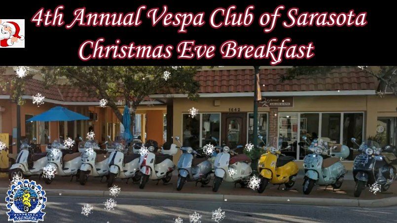 4th Annual Vespa Club of Sarasota Christmas Eve Breakfast