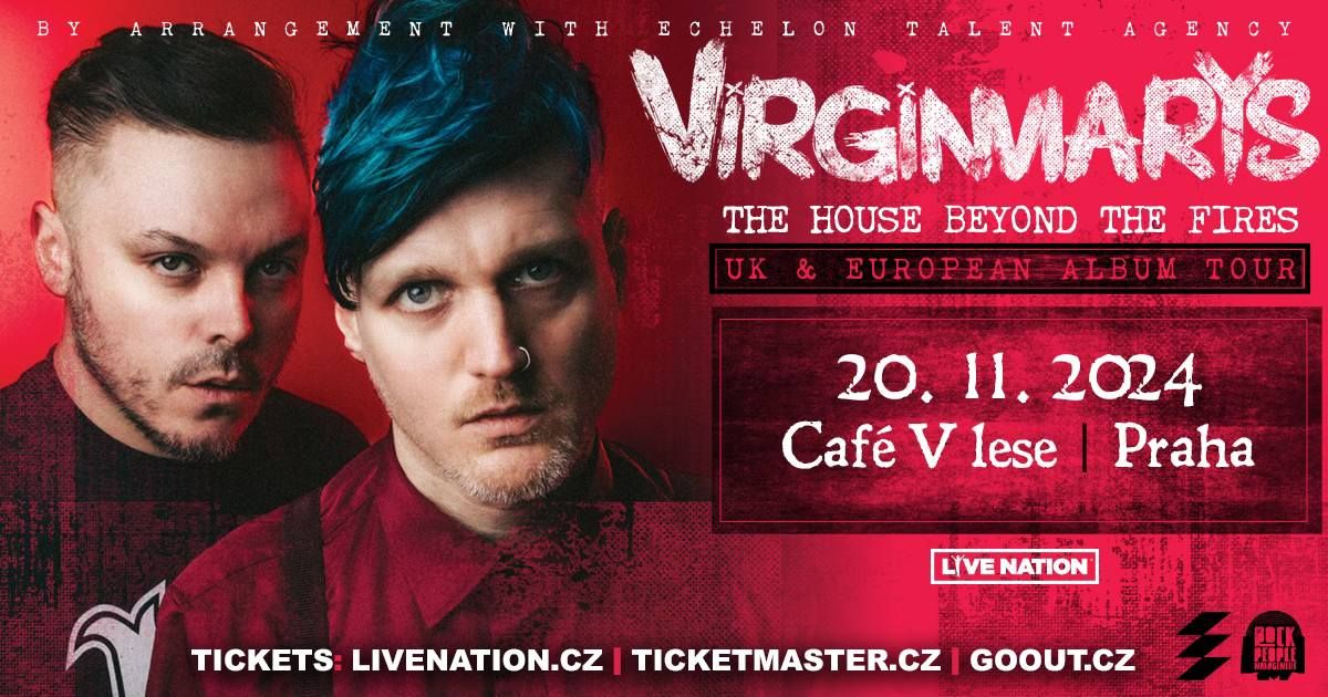 The Virginmarys: The House Beyond The Fires Album Tour | Praha