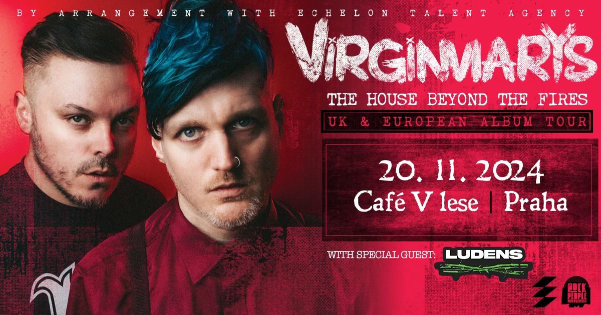 The Virginmarys + support: Ludens | Praha