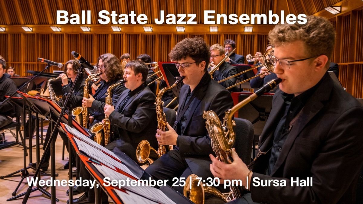 Ball State Jazz Ensembles