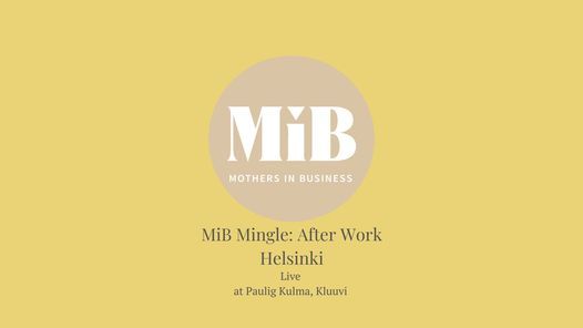 MiB Mingle: After Work Helsinki