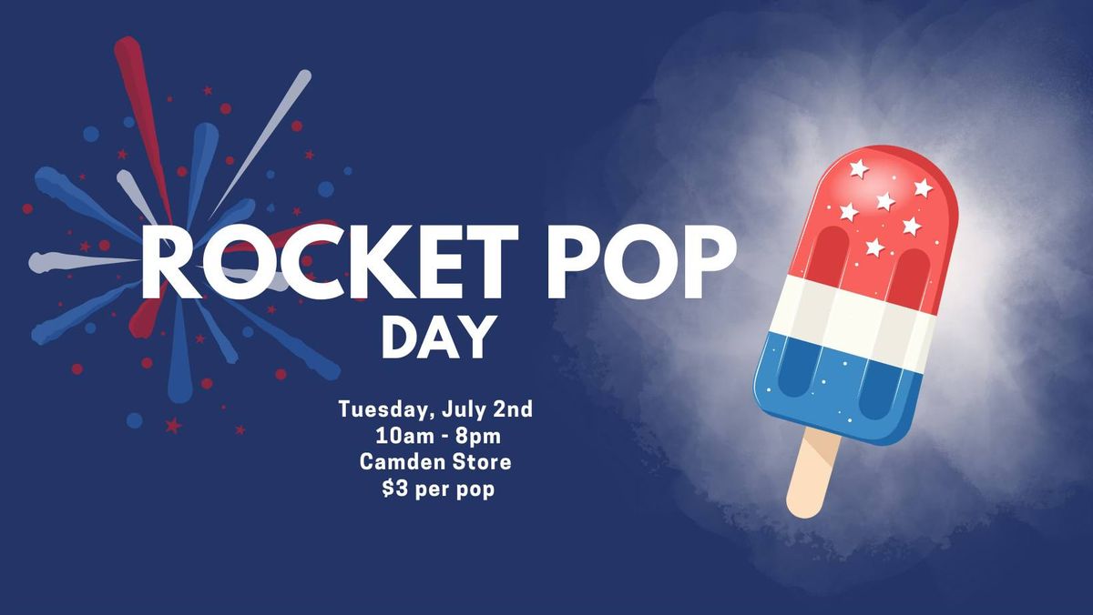 Rocket Pop Day in Camden 