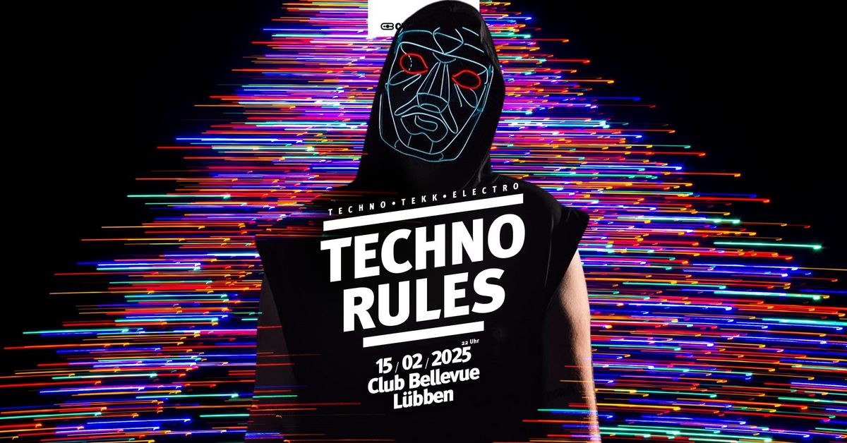 Techno Rules! \/w. KXXMA, Ostekke, Minupren, Cheapex, Bassbilanz uvm. - Club Bellevue, L\u00fcbben