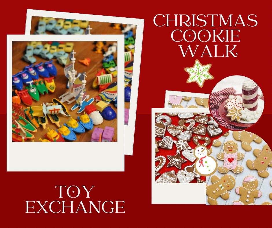 Toy Exchange and Cookie Walk