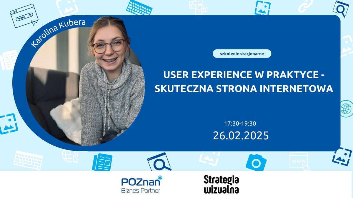 User experience w praktyce - skuteczna strona internetowa 