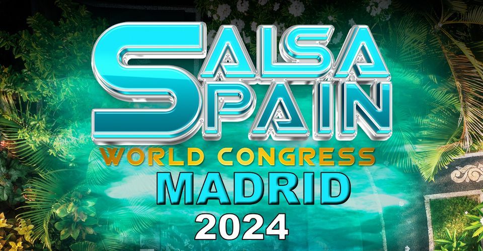 SALSA SPAIN World Congress 2024 (Official Event)