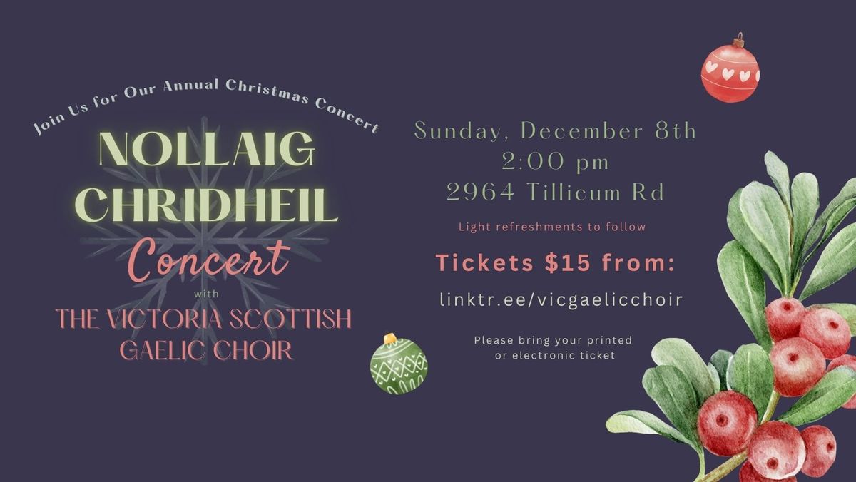 Nollaig Chridheil Christmas Concert with The Victoria Scottish Gaelic Choir