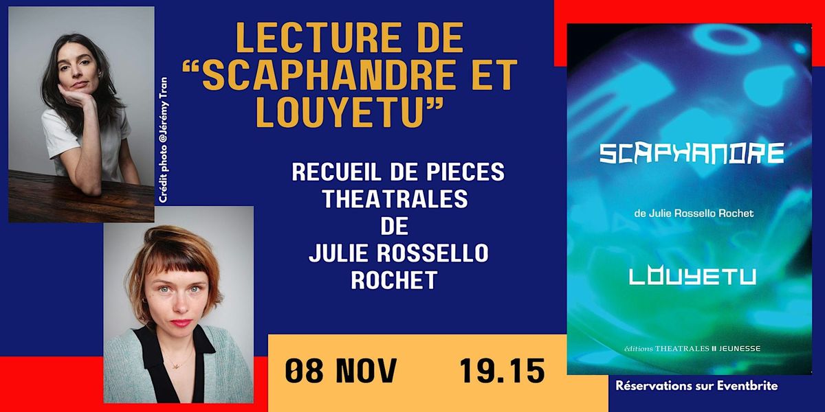 Lecture Rencontre pour la pi\u00e8ce de th\u00e9\u00e2tre "Scaphandre, suivi de Louyetu"