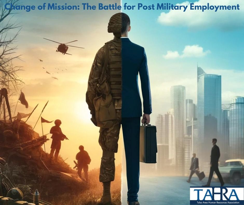 May Program Meeting Change of Mission: The Battle for Post Military Employment