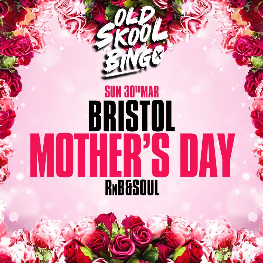 Old Skool Bingo Mothers day Bristol