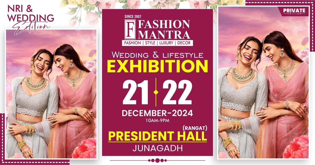 India's Most Premium NRI & Wedding Private Edition Exhibition - Junagadh (Dec 2024)