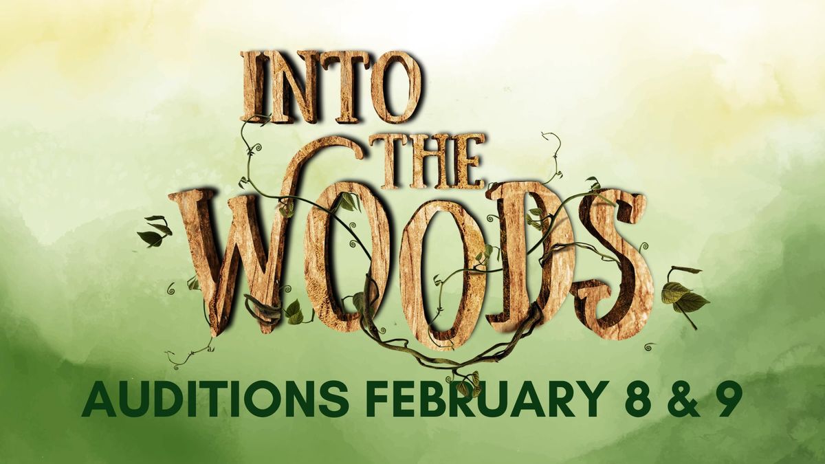 Auditions for Into the Woods the Musical