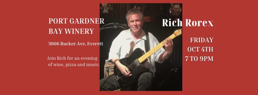 Rich Rorex Guitarist * Port Gardner Bay Winery