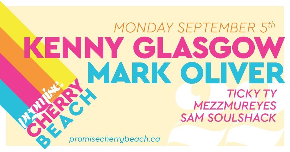 Promise Cherry Beach w\/ Kenny Glasgow \/ Mark Oliver \/ Mon Sep 5