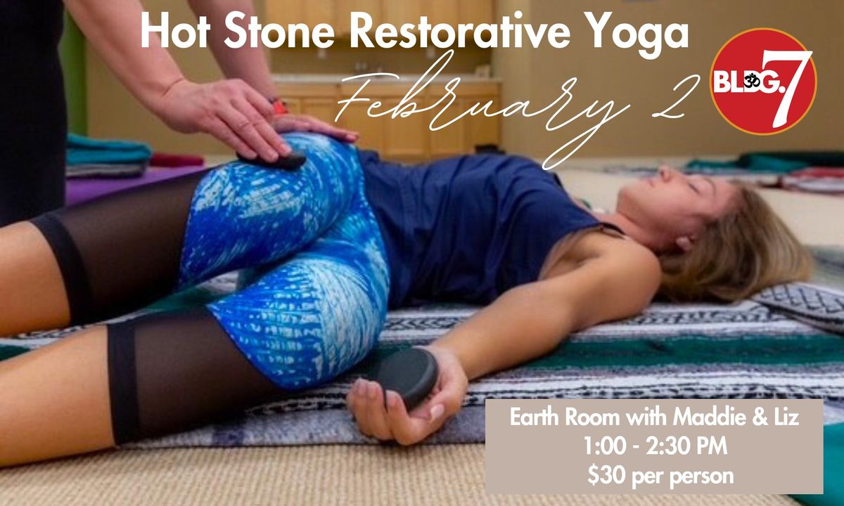 Hot Stone Restorative Yoga